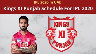 Kings XI Punjab Schedule For IPL 2020| Kings XI Punjab Fixtures IPL 2020