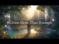 Given More Than Enough 🌿 Emotional Jannah Nasheed | Allah’s Endless Generosity & Mercy