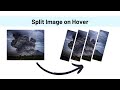 Split Image on Hover | HTML & CSS