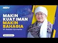 MAKIN KUAT IMAN MAKIN BAHAGIA  | KAJIAN AAGYM