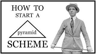 How To Start a Pyramid Scheme