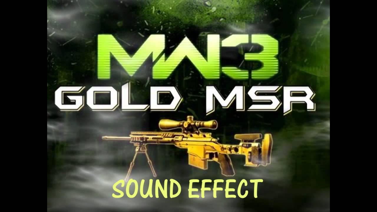 Mw3 Modern Warfare 3 Gold MSR Sniper Sound Effect - YouTube