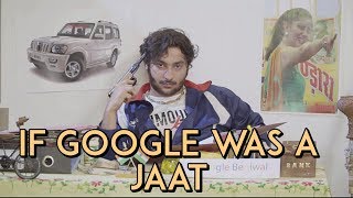 If Google Was a Jaat | Harsh Beniwal