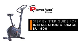 PowerMax Fitness BU-600 Upright Bike DIY Installation & Usage