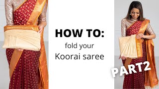 How to Fold Koorai Saree | How to Wear Saree for Beginners | Tia Bhuva