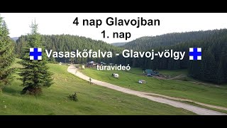 Túravideó: 4 nap Glavojban | 1. nap: Vasaskőfalva – Glavoj-völgy | Bihar-Vigyázó-hegység, Erdély