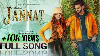 Jannat Mil Gayi (Full Song ) Aatish New Punjabi Song 2017-18 By RamaniJi Technical