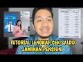 Tutorial Lengkap Cara Cek Saldo BPJS Ketenagakerjaan Jaminan Pensiun