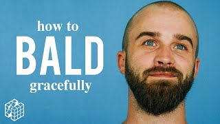5 Steps to Balding Gracefully