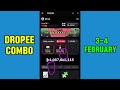 dropee daily combo today dropee daily combo 3 4 february daily combo dropee dropee 4 february