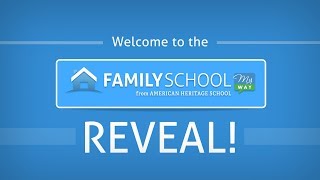 2017 Family School MY WAY Reveal