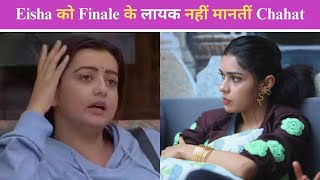 Bigg Boss 18  | Eisha को Finale के लायक नहीं मानतीं Chahat, बोलीं-Avinash की उंगली पकड़कर यहां तक आई