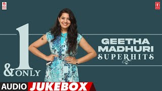 1\u0026Only Geetha Madhuri Superhits Jukebox | #HappyBirthdayGeethaMadhuri | Geetha Madhuri Medloius Hits