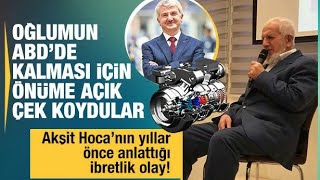 Cevat Akşit Hoca Anlattı: Oğlumun ABD'de Kalması İçin Önüme Açık Çek Koydular!