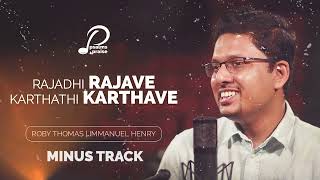 RAJADHI RAJAVE KARTHATHI KARTHAVE ♪ MINUS TRACK | IMMANUEL HENRY l ROBY THOMAS ℗ ♪ ©