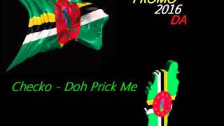 [Mas Domnik 2016] Checko - Doh Prick Me - Dominica Calypso 2016