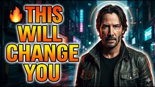 I Pray This Reaches You Before It's Too Late | Keanu Reeves' Powerful Life Message Change Everything