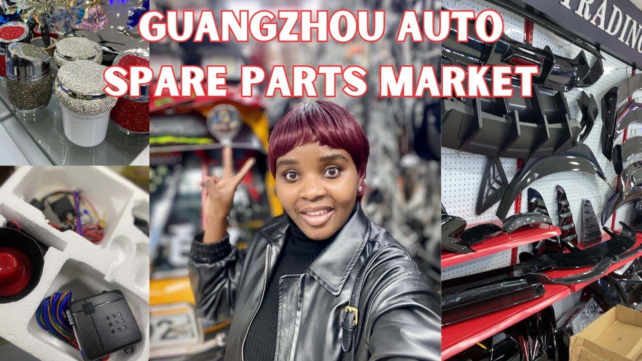 Guangzhou Wholesale Market For Auto Spare Parts And Car Accessories