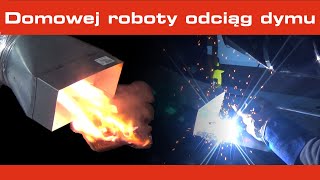 Spawaj z Piranem #21 - Domowej roboty odciąg dymu za 200 zł - Zrób to sam!