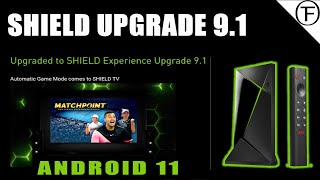 Huge Nvidia Shield TV Update! Shield Experience Upgrade 9.1! What's New?