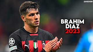 Brahim Diaz 2023 - Incredible skills, goals, assists | HD