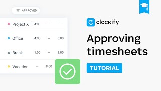 How to approve timesheets | Clockify Tutorial (2025)