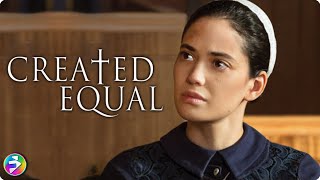 Fighting for equality, defying tradition | CREATED EQUAL | Drama Faith | Full Movie