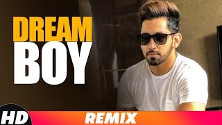 Dream Boy (Remix) | Babbal Rai | Pav Dharia | Maninder Kailey | New Remix Song 2018