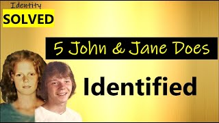The Stories of Five Identified John and Jane Does.