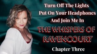 The Whispers of Ravencourt - A Ghost Story - Chapter Three