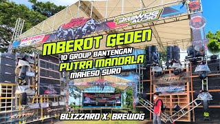 Prepare Mberot Geden BREWOG X BLIZZARD ft Putra Mandala + Maheso Suro di Turen MLG