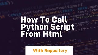 how to call python script from html