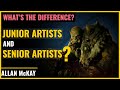 The Difference Between Senior Artists and Junior Artists