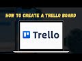 How to Create a Trello Board 2024 (Organize ANYTHING Like a Pro! ✨)