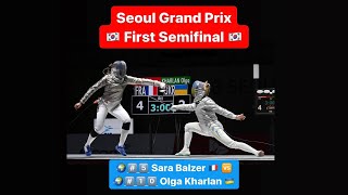 Seoul Grand Prix 2023 SWS - L4 - Sara Balzer FRA v Olga Kharlan UKR