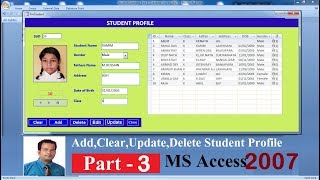 Add Update Clear Delete Student Profile MS Access-Part 3