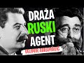 Velimir Abramović: DRAŽA JE BIO RUSKI AGENT