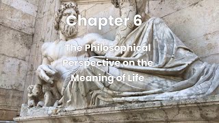 Chapter 6: The Philosophical Perspective on the Meaning of Life