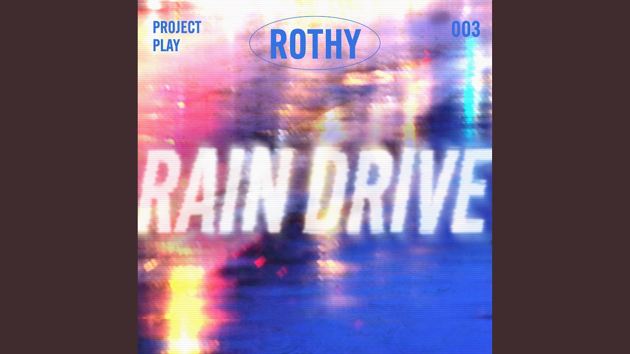 Rain Drive Youtube Music