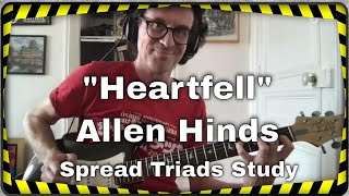 "Heartfell" Allen Hinds - Spread triads study