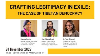 EXPERT PANEL - CRAFTING LEGITIMACY IN EXILE: The case of Tibetan Democracy