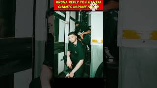 @KRSNAOfficial Reply To F Bantai Chants In Pune Live show To Fans?!#shorts #emiwaybantai #krsna #emiway