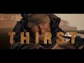 THIRST Trailer/BTS