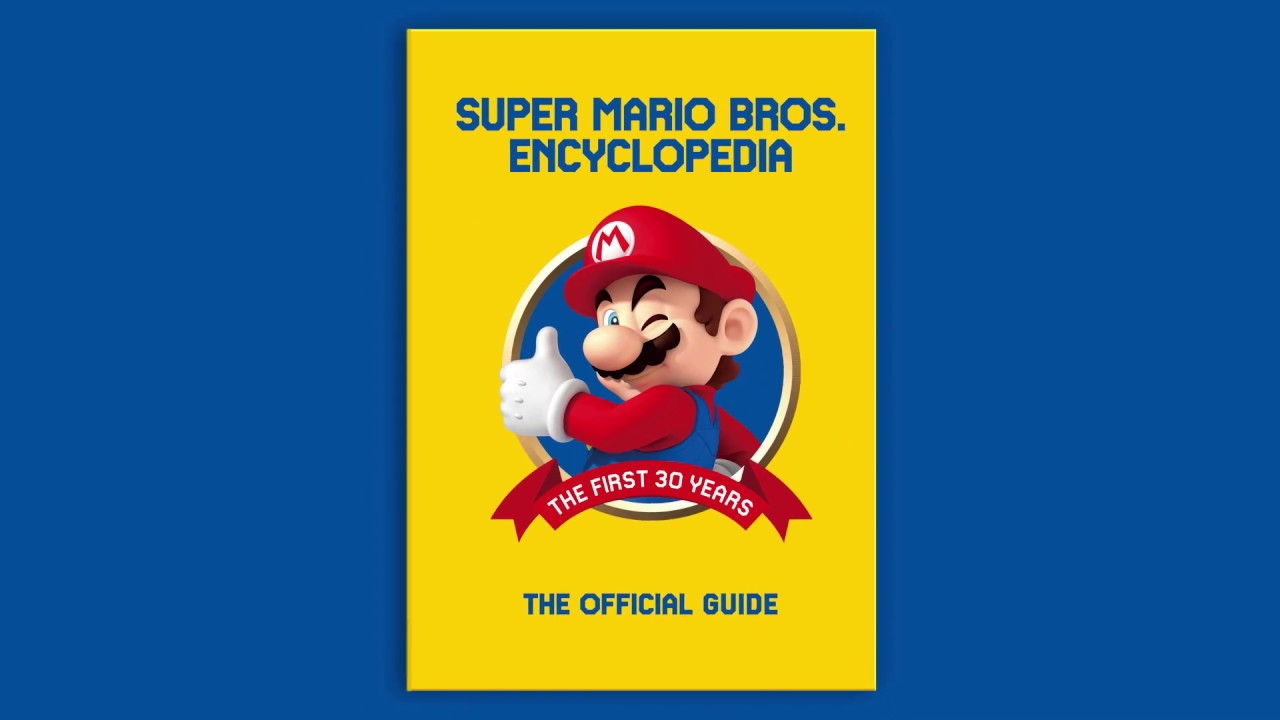 Super Mario Bros. Encyclopedia Official Book Trailer - YouTube