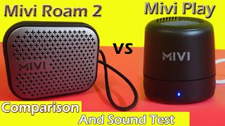 Mivi Play vs Mivi Roam 2 | Best 5w Bluetooth Speaker Under 999 | Mivi Play 5w Bluetooth Speaker