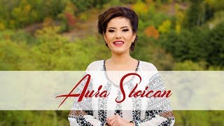 Aura Stoican - Haida, hai, piciorul sus