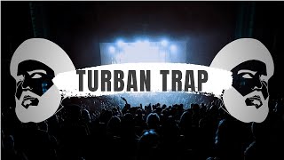 Turban Trap - Hard Trap Type Beat |  Freestyle Rap/Trap Beat instrumental
