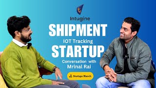 How to Build an IoT Startup | Bhavik x Mrinal Rai | Startups Manch Ep #9