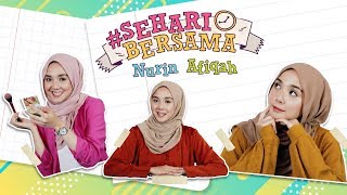 #SehariBersama - Nurin Afiqah gosok gigi sambil \