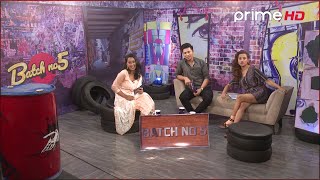 PrimeHD || Smarika Sharma, Rimsha Shilakar  \u0026 Biraj Shrestha on Batch No 5